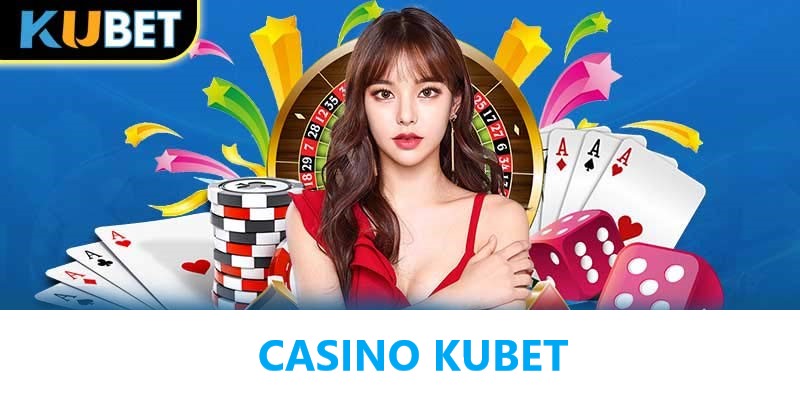 Những tựa game thu hút của Casino Kubet